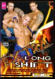 Extra Long Shift  - Elite Male -  Mainstream  Gay  - Jack Wright Renato Bellagio Joshua Rodgers Steve Hunt  -  DVD.    Click for more info...