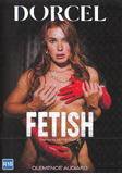 Fetish  - Marc Dorcel - Fetish Bondage Domination Straight Storyline - Alexis Crystal Ariana Cortez Clemence Audiard Eve Sweet Jade -  DVD.    Click for more info...