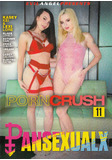 Porn Crush 11  - Evil Angel - Interracial Anal Big Butt Transsexual  - Casey Calvert Electra Rayne Lexi Lore Autumn Rain Blake Lovely - 157min -  DVD.    Click for more info...