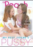 My Best Friends Pussy  - My Peach Productions -  Strap On Toys Lesbian  - Polina Tatyana Karina Ksenia Olga -  DVD.    Click for more info...
