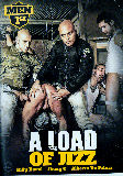 A Load Of Jizz  - Men 1st -  Hardcore  Gay  - Nicos Casanova Fran Reyes Martin Mazza Jhony C Alberto De Palma - 74min -  DVD.    Click for more info...