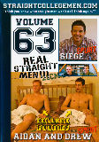 Aidan And Drew Spurt  - Straightcollegemen.com -  Amateur Solo Gay  - Aidan Siege Drew   - 82min -  DVD.    Click for more info...