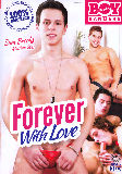 Forever With Love  - Bareback Boy Bangers -  Bareback Twinks Gay  - Sam Brooks Mathew Ross    - 100min -  DVD.    Click for more info...