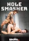 Hole Smasher  - Bromo.com - Big Cocks Anal Bareback Gay Tattoo/piercing - Bo Sinn Drew Dixon Steve Rickz Eddie Rabbit Frank Maloney - 99min -  DVD.    Click for more info...