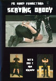 Serving Daddy  - Pig Daddy Productions -  Domination  Gay  - Rob C. Shadow    - 56min -  DVD.    Click for more info...
