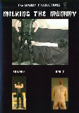 Milking The Mummy  - Pig Daddy Productions - Masturbation Fetish Latex Gay  - Shadow Rob C.    - 48min -  DVD.    Click for more info...