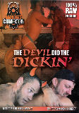 The Devil Did The Dickin  - Damondoggxxx - Interracial Bareback Black Gay  - Christian Matthews Ray Dalton Busta White Kyle Braun Eric Lorenzo -  DVD.    Click for more info...
