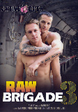 Raw Brigade 3  - Activeduty.com - Cum Shots Bareback Blowjobs Gay Masturbation - Bud Bo Connor Damien Nichols Princeton Price Quentin Gainz - 119min -  DVD.    Click for more info...